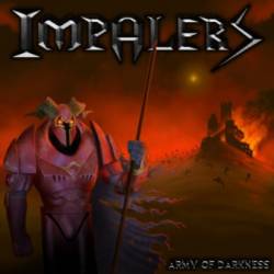 Impalers : Army of Darkness